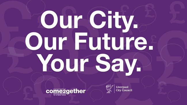Liverpool Council's Our City, Our Future, Your Say consultation results