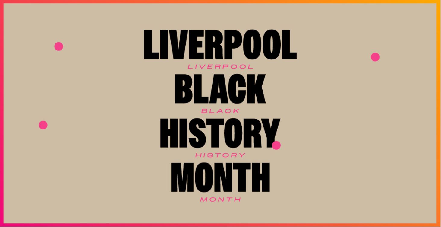 Liverpool Black History Month